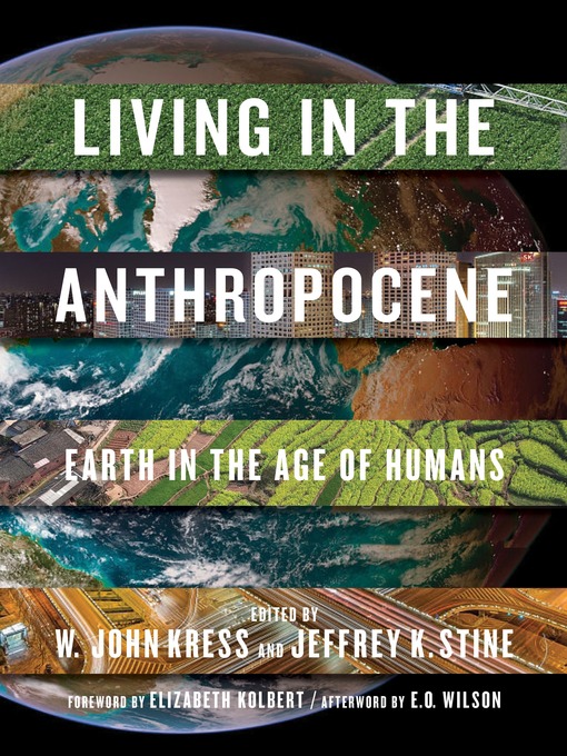 W. John Kress创作的Living in the Anthropocene作品的详细信息 - 可供借阅